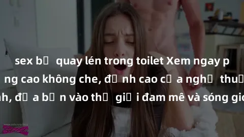 sex bị quay lén trong toilet Xem ngay phim sex HD chất lượng cao không che, đỉnh cao của nghệ thuật làm tình, đưa bạn vào thế giới đam mê và sóng gió của tình yêu không giới hạn.