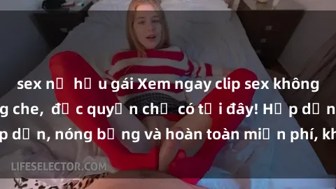 sex nữ hầu gái Xem ngay clip sex không che cực hot, không che,  độc quyền chỉ có tại đây! Hấp dẫn, nóng bỏng và hoàn toàn miễn phí, không thể bỏ qua!
